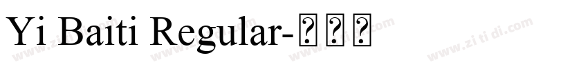 Yi Baiti Regular字体转换